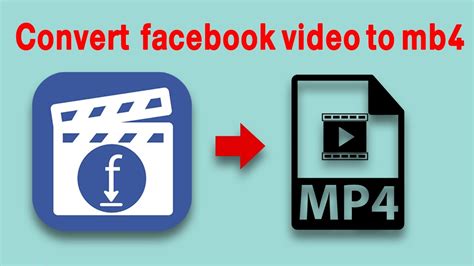 convertidor facebook a mp4|Video downloader for Facebook